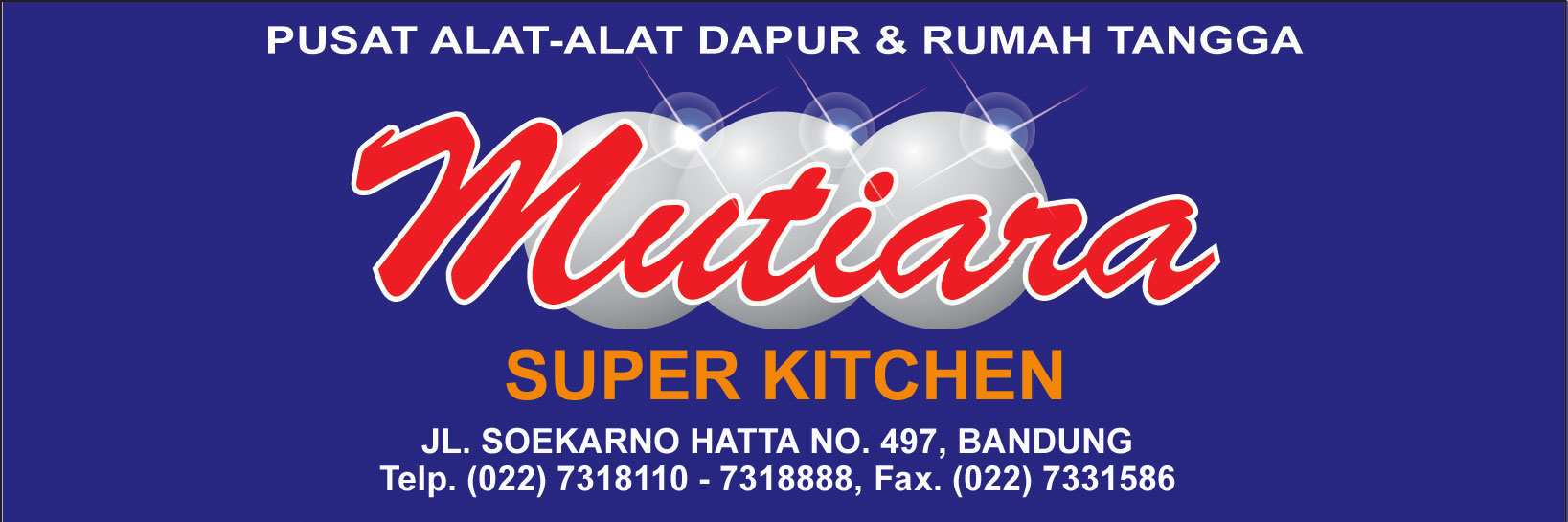  Mutiara  Super Kitchen  mutiarasuperkitchen